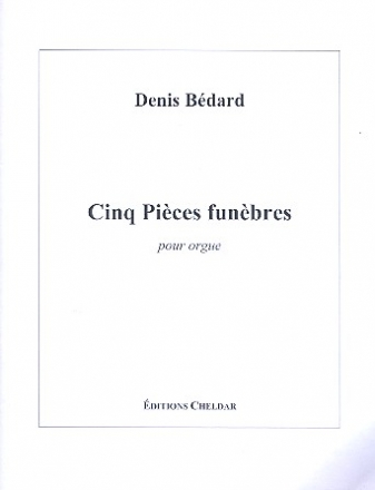 5 pices funbres pour orgue