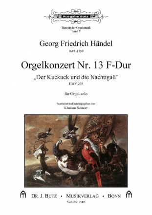 Orgelkonzert F-Dur Nr.13 HWV295 fr Orgel