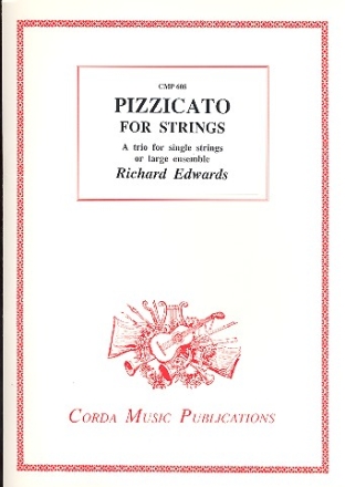 Pizzicato for Strings for 2 violins (violin and viola) and cello (large ensemble/double bass ad lib.) score and parts