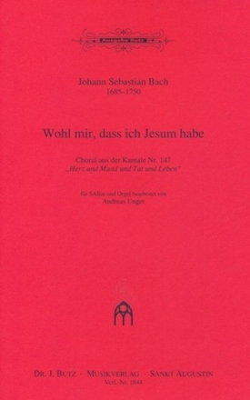 Wohl mir dass ich Jesum habe BWV147 fr gem Chor (SABar) und Orgel Partitur