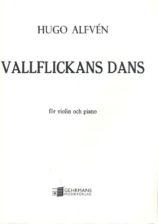 Vallflickans Dans op.37,4 for violin and piano