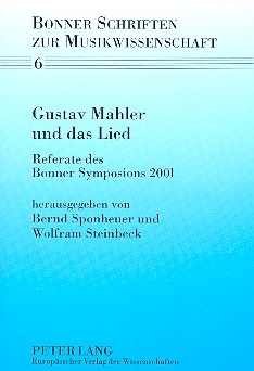 Gustav Mahler und das Lied Referate des Bonner Symposions 2001