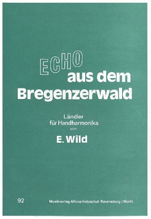 Echo aus dem Bregenzerwald fr 1-2 Handharmonikas Stimmen