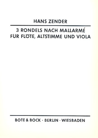 3 Rondels nach Mallarm fr Alt, Flte und Viola Partitur und Stimmen