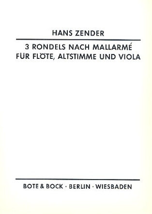 3 Rondels nach Mallarm fr Alt, Flte und Viola Partitur und Stimmen