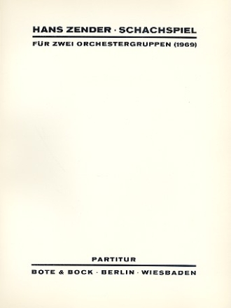 Schachspiel fr 2 Orchestergruppen Studienpartitur