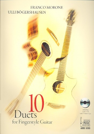 Franco Morone and Ulli Bgershausen 10 Duets for Fingerstyle Guitar including Audio CD with 3 Video Clips