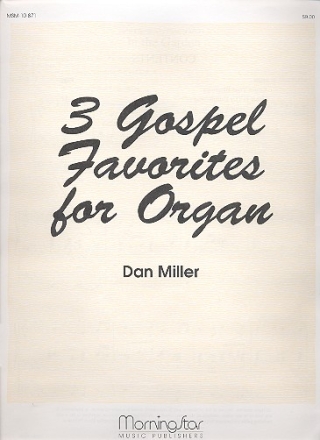 3 Gospel Favorites for organ