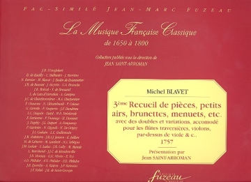 Troisime recueil de pices, petits airs, brunettes, menuets..: pour flutes traversires, violons, pardessus de viole.. (Faksimile)