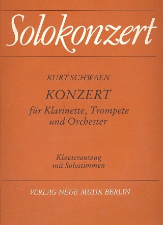 Konzert  fr Klarinette, Trompete und Orchester Klavierauszug mit Solostimme