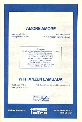 Amore Amore  und  Wir tanzen Lambada: fr Salonorchester