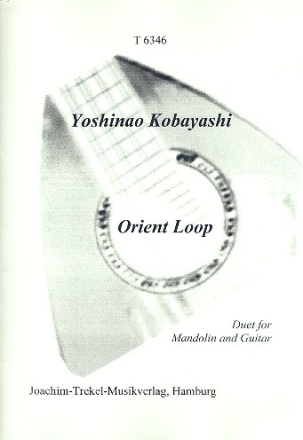Orient Loop Duett fr Mandoline und Gitarre Partitur+Stimmen (2007)