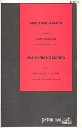 Amor Amor Amor  und   Ave Maria No Morro: fr Salonorchester Stimmensatz (+Ergnzungsstimmen)