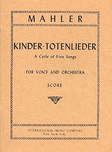 Kinder-Totenlieder a cycle of 5 songs for voice and orchestra study score (dt/en)