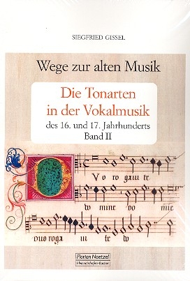 Die Tonarten in der Vokalmusik des 16. und 17. Jahrhunderts Band 2 