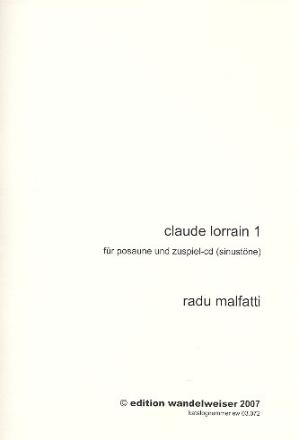 Claude Lorrain 1 für Posaune und CD (Sinustöne) Partitur