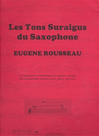 Les tons suraigus du saxophone