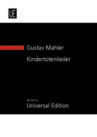 Kindertotenlieder fr Gesang (mittel) und Orchester Studienpartitur (Neuausgabe 2010)
