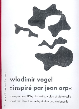 Inspir par Jean Arp fr Flte, Klarinette, Violine und Violoncello Partitur,  Archivkopie