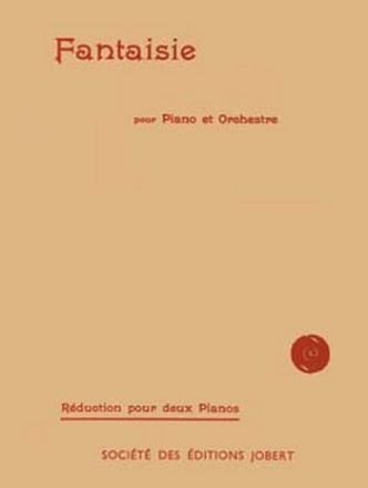 Fantaisie pour piano et orchestre pour  2 pianos