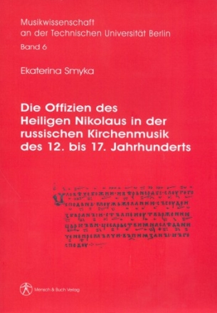 Die Offizien des Heiligen Nikolaus in der Russischen Kirchenmusik (+CD-ROM)