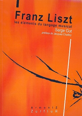 Franz Liszt  Les lments du language musical