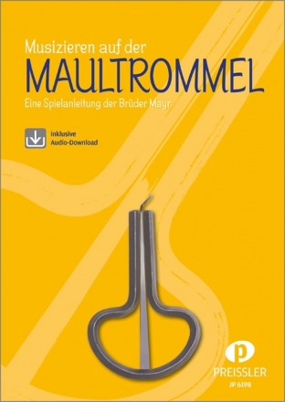 Musizieren auf der Maultrommel (+Online Audio)