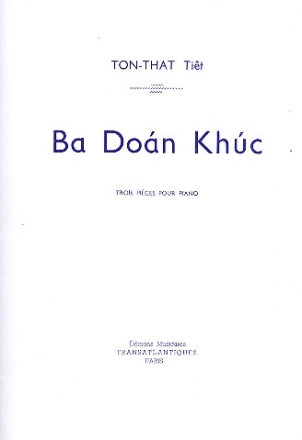 Ba Don Khc 3 pices pour piano (1967)