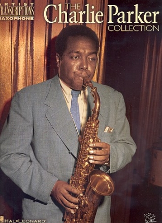 The Charlie Parker Collection: for alto saxophone