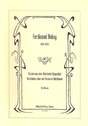 Variationen ber Schubert Wiegenlied Variationen ber ein Thema von Beethoven fr Gitarre