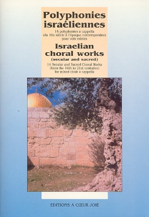 Israelian Choral Works for mixed chorus a cappella score (isr/jidd/en/frz)