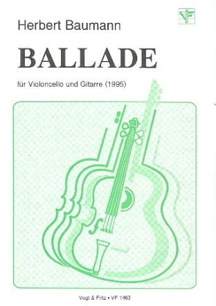 Ballade für Violoncello und Gitarre Partitur und Stimmen