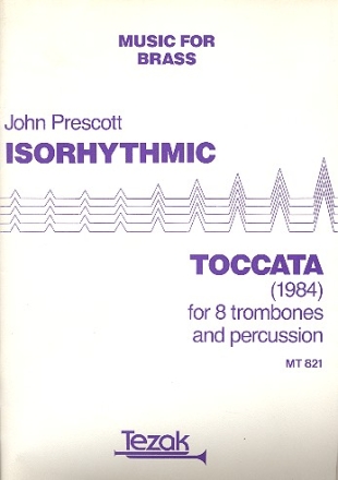 Isorhythmic Toccata for 8 trombones and percussion score and parts