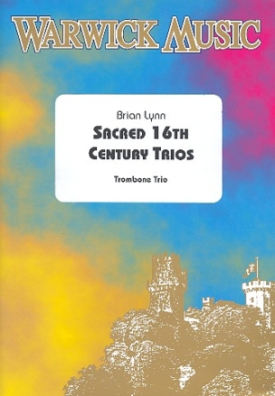 Sacred 16th Century Trios for 3 trombones score+parts