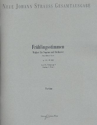 Frhlingsstimmen op.410 fr Sopran und Orchester fr Sopran und Klavier