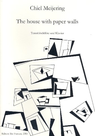 The House with Paper Walls für Tenorblockflöte und Klavier