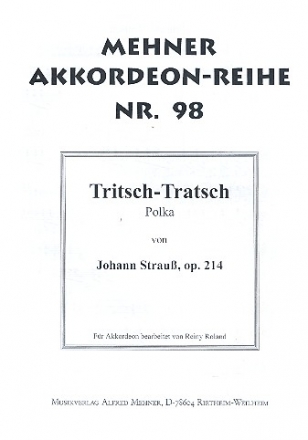 Tritsch-Tratsch-Polka op.214 fr Akkordeon