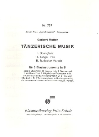 Tnzerische Musik fr 3 Blasinstrumente in B (3 Blockflten) 3 Spielpartituren