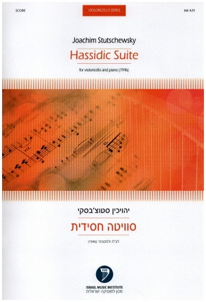 Hassidic Suite for violoncello and piano (1946)