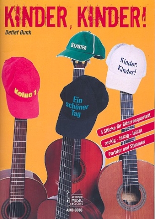 Kinder Kinder fr 4 Gitarren Partitur und Stimmen