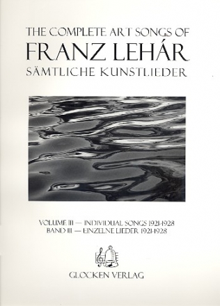 Smtliche Kunstlieder Band 3 Einzelne Lieder 1921-1928 fr Gesang und Klavier