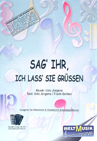 Sag' ihr, ich lass' sie gren  fr Akkordeon und Gesang