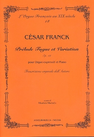 Prelude Fugue et Variation op.18 pour orgue et piano partition