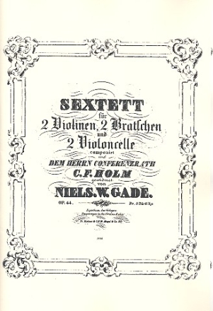 Sextett op.44 fr 2 Violinen, 2 Violen und 2 Violoncelli Stimmen,  Reprint