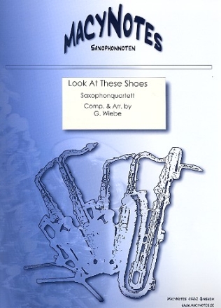 Look at these Shoes fr 4 Saxophone (SATBar) Partitur und Stimmen