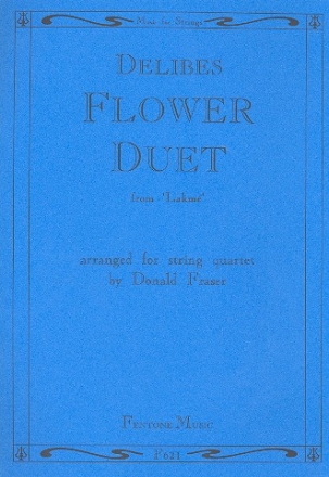 Blumenduett aus Lakm fr Streichquartett Partitur und Stimmen