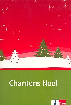 Chantons Noel Liederbuch mit Auffhrungshinweisen und Hintergrund- informationen (frz)