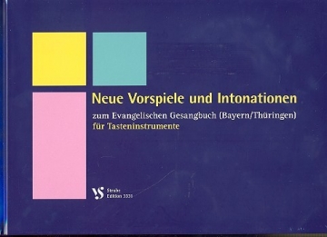 Neue Vorspiele und Intonationen fr Tasteninstrumente Ringbindung