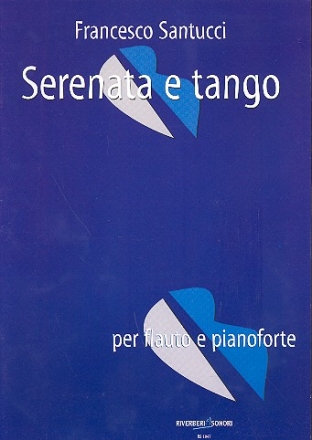 Serenata e Tango per flauto et piano