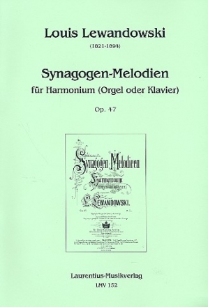 Synagogen-Melodien op.47 fr Harmonium (Orgel, Klavier)